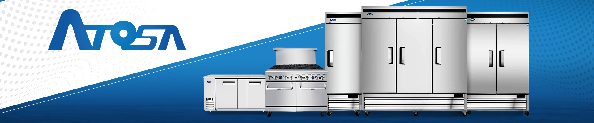 Atosa brand banner showing commercial kitchen equipment including prep table, gas range, upright freezer, and reach-in refrigerators with brand logo.