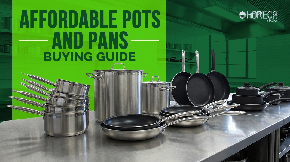 Affordable Pots & Pans Buying Guide