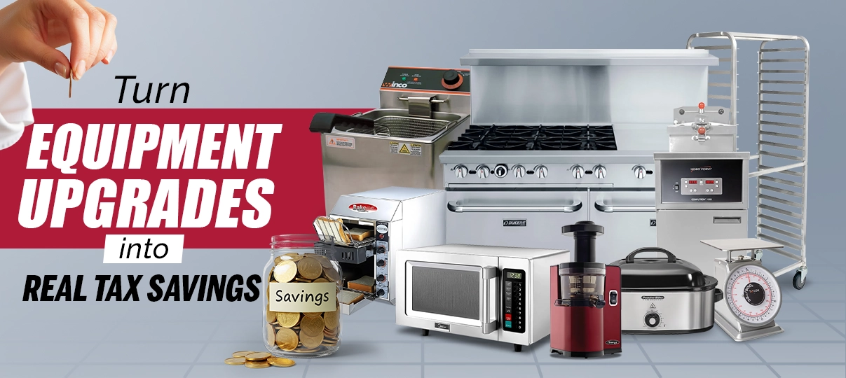 Cut Taxes with Smart Restaurant Equipment Upgrades