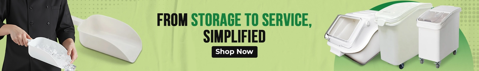 White food storage bins and scoops used for handling ice and dry ingredients, shown with a banner about simplified storage and service.